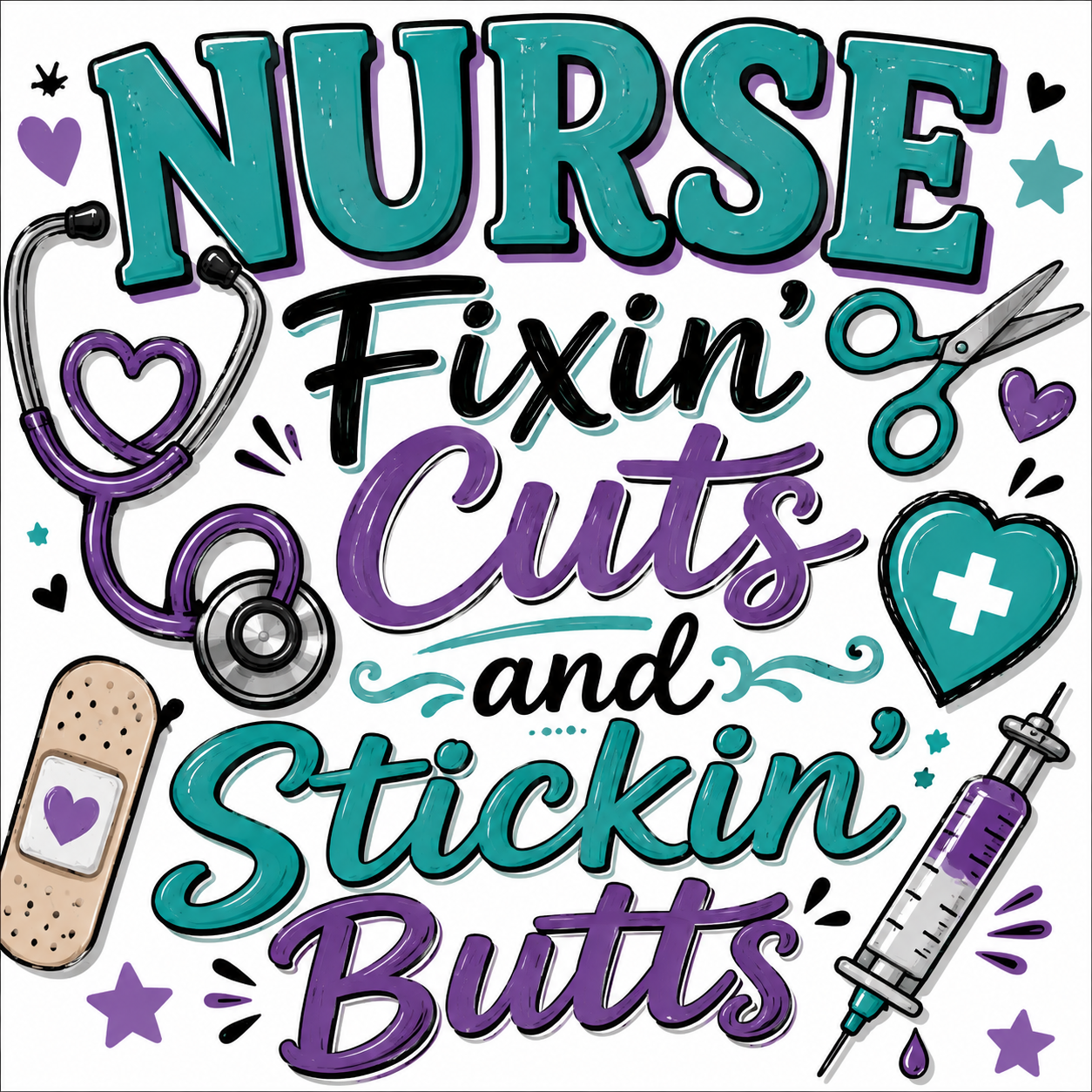 Nurse Fixin' Cuts and Stickin' Butts magnet